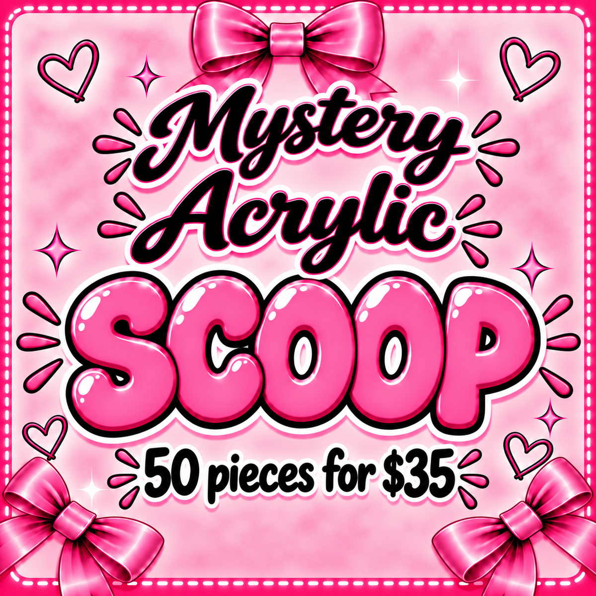MYSTERY ACRYLIC SCOOP